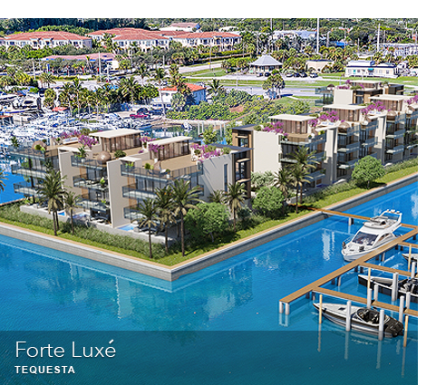 Forté Luxe, Tequesta New Development - Starting at $4,350,000 - presented by Douglas Elliman Real Estate - - The CJ Mingolelli Team at Douglas Elliman Real Estate