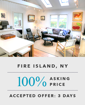 Sold and Closed at 100% of asking price in Fire Island, NY - accepted offer 3 days