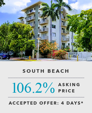 Sold and Closed at 106.2% of asking price in South Beach - aaccepted offer 4 days