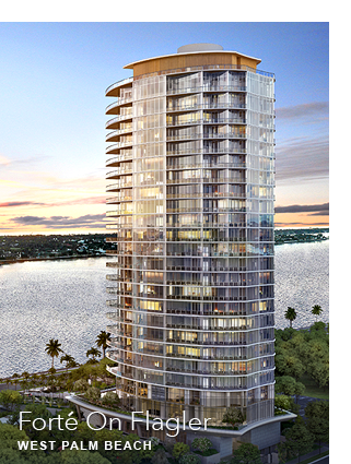 Forté on Flagler, West Palm Beach New Development - Starting at $14,675,000 - presented by Douglas Elliman Real Estate - - The CJ Mingolelli Team at Douglas Elliman Real Estate